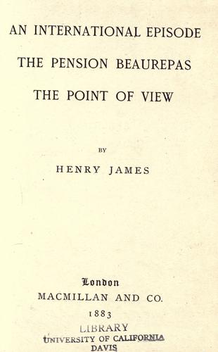 Henry James: An international episode (1883, Macmillan and co.)