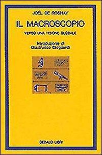 Joël de Rosnay: Il macroscopio (Italian language)