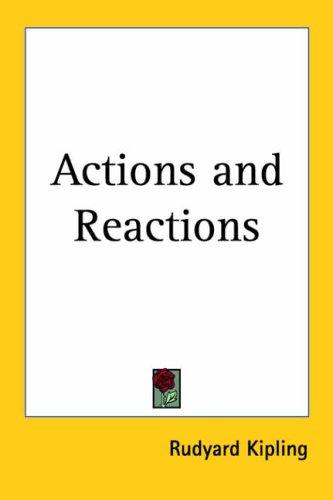 Rudyard Kipling: Actions And Reactions (Paperback, 2005, Kessinger Publishing)