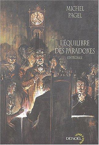Michel Pagel: L'Équilibre des paradoxes (French language, 2004)
