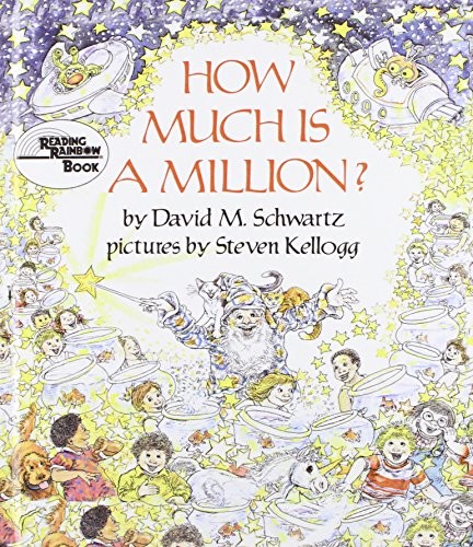 Steven Kellogg, David M Schwartz: How Much Is a Million? (Hardcover, Perfection Learning)