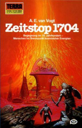 A. E. van Vogt: Zeitstop 1704 (Paperback, German language, 1980, Erich Pabel Verlag)