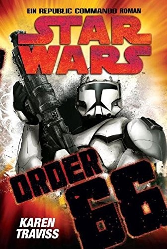 Karen Traviss: Star Wars Republic Commando 04 (2008, Panini Verlags GmbH)