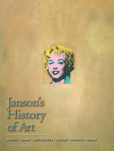 David Simon, Joseph Jacobs, Penelope J.E. Davies, Walter B. Denny, Frima Fox Hofrichter: Janson's History of Art (2006)