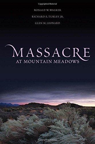 Ronald W. Walker, Richard E. Turley, Jr., Glen M. Leonard: Massacre at Mountain Meadows (2008)