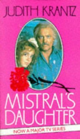 Judith Krantz: Mistral's daughter (Hardcover, 1996, Bantam)