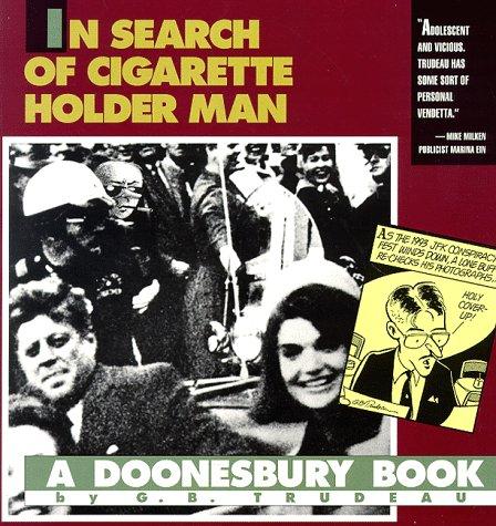 Garry B. Trudeau: In search of cigarette holder man (1994, Andrews and McMeel)
