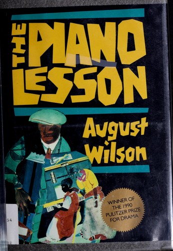 August Wilson: The piano lesson (1990, Dutton)