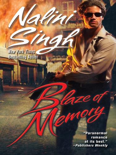 Nalini Singh: Blaze of Memory (EBook, 2009, Penguin USA, Inc.)