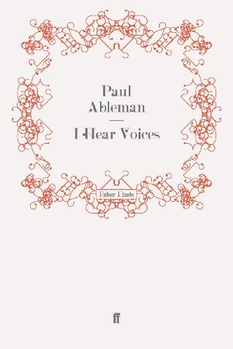 Paul Ableman: I Hear Voices (Paperback, Faber and Faber)