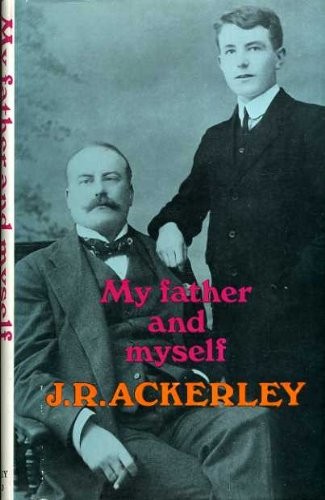J. R. Ackerley: My father & myself (1968, Bodley Head, London: The Bodley Head, 1968.)