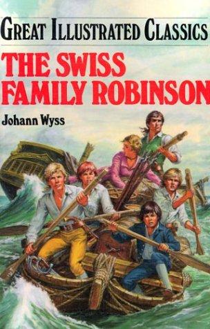Johann David Wyss: Der Schweizerische Robinson