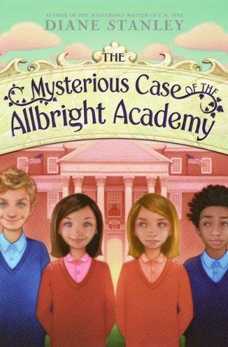 Diane Stanley: The mysterious case of the Allbright Academy (Hardcover, 2008, HarperCollinsPublishers)