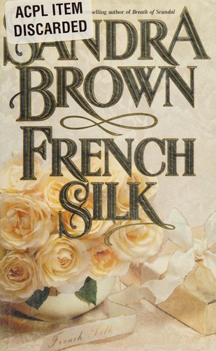 Sandra Brown: French silk (1992, Warner Books)