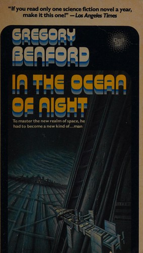 Gregory Benford: In the Ocean of Night (Paperback, 1978, Dell Publishing Company)