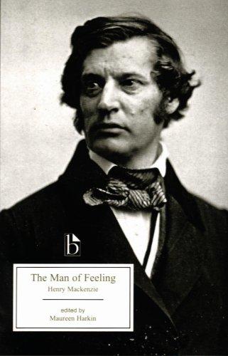 Henry Mackenzie: The Man of Feeling (Paperback, 2005, Broadview Press)