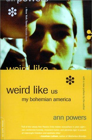 Ann Powers: Weird Like Us (Paperback, Da Capo Press)