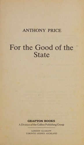 Anthony Price: For the good of the state. (1987, Grafton)