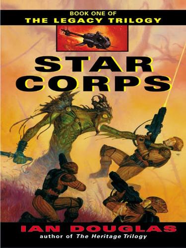 Ian Douglas: Star Corps (EBook, 2008, HarperCollins)
