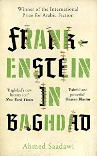 Jonathan Wright, Ahmed Saadawi: Frankenstein in Baghdad (2018, Oneworld Publications)