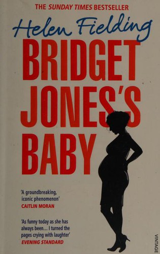 Helen Fielding, Helen Fielding, Helen Filding: Bridget Jones's Baby (2017, Vintage)
