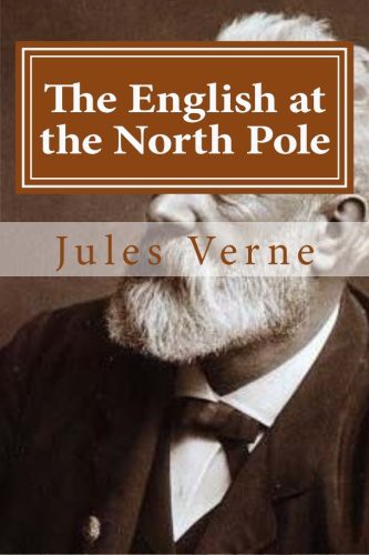 Jules Verne, Hollybook: The English at the North Pole (Paperback, Hollybook)