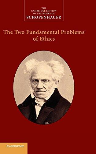 Arthur Schopenhauer: The two fundamental problems of ethics (2009, Cambridge University Press)