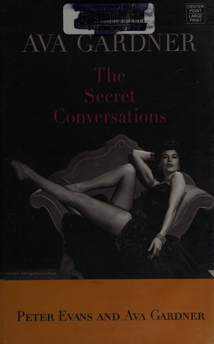 Evans, Peter: Ava Gardner (2013)