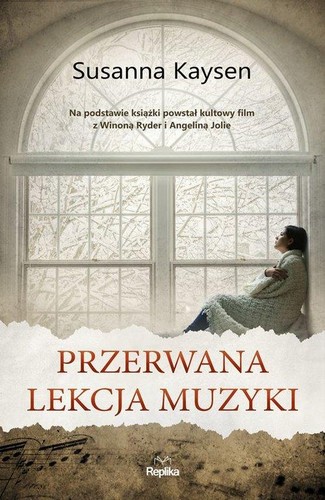 Susanna Kaysen: Przerwana lekcja muzyki (Replika)