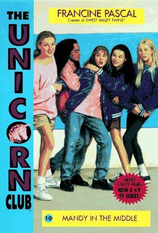 Francine Pascal, Alice Nicole Johansson: Mandy in the middle (Paperback, 1996, Bantam Books)
