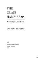 Andrew Hudgins: The Glass Hammer (Mariner Books)
