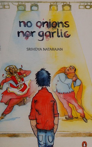 Srividya Natarajan: No onions nor garlic (2006, Penguin Books)