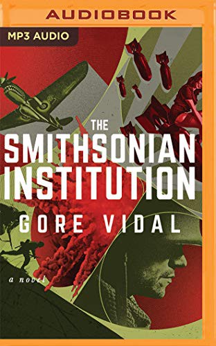 Gore Vidal, Michael Crouch: The Smithsonian Institution (AudiobookFormat, Brilliance Audio)