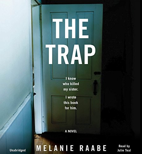 Melanie Raabe: The Trap (AudiobookFormat, 2016, Grand Central Publishing)