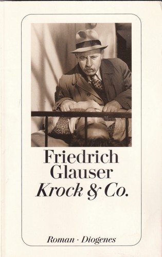 Friedrich Glauser: Krock & Co (German language, 2006, Diogenes)