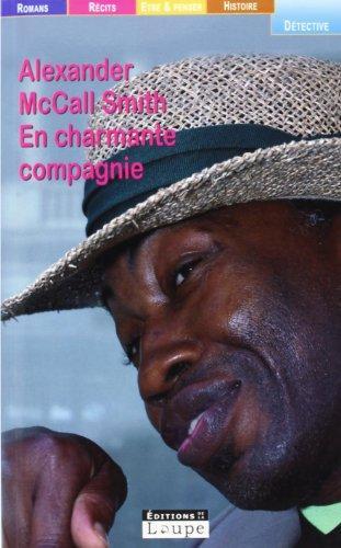 Alexander McCall Smith: En charmante compagnie (French language, 2006)