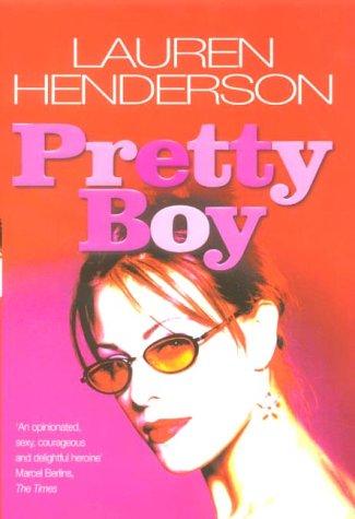 Lauren Henderson: Pretty Boy (Hardcover, 2001, Hutchinson)