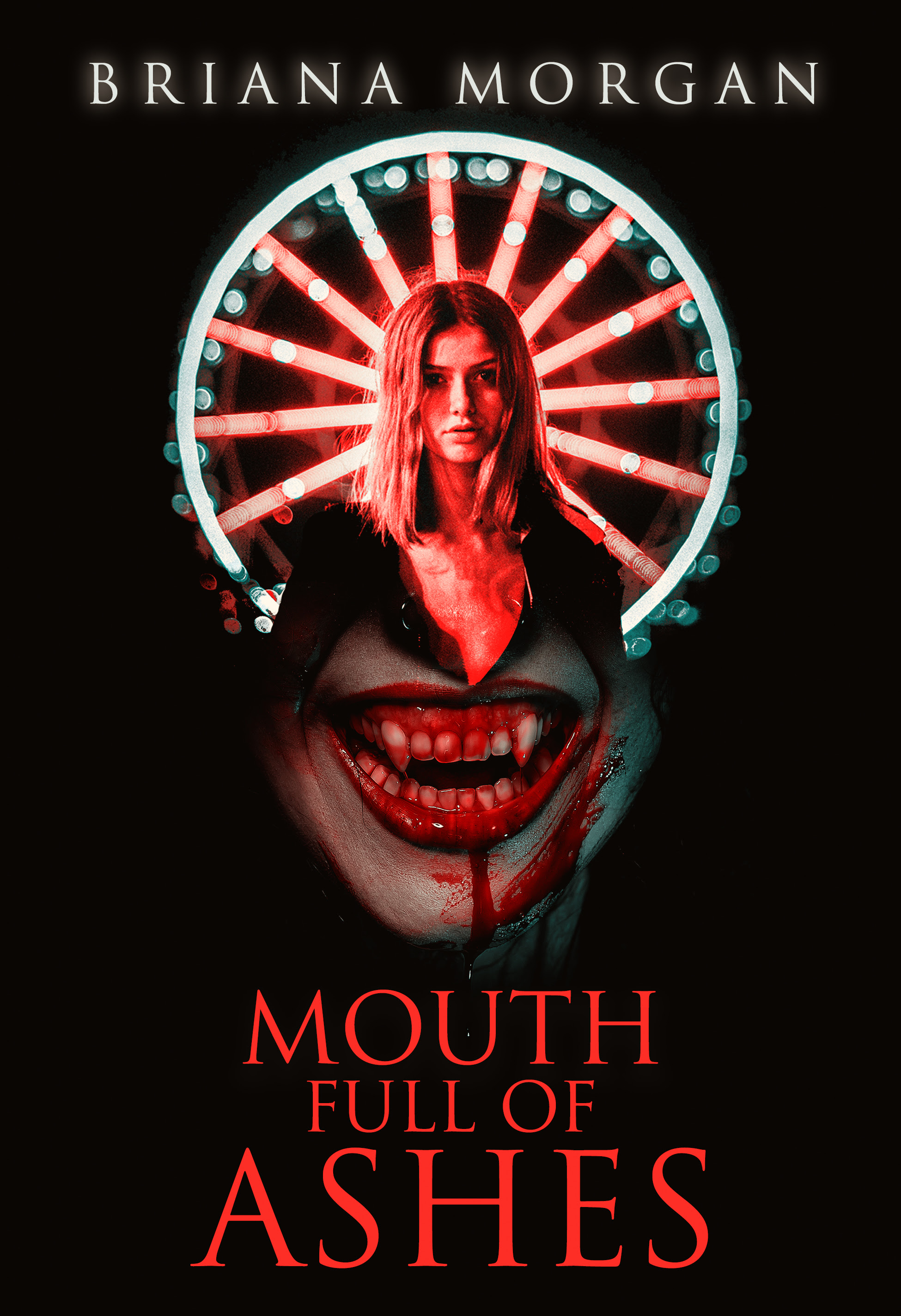 Briana Morgan: Mouth Full of Ashes (2021, Morgan, Briana)