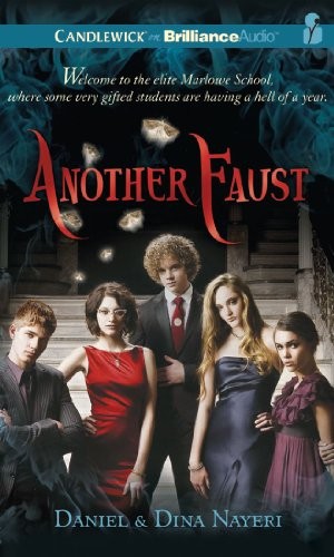 Daniel and Dina Nayeri: Another Faust (AudiobookFormat, Candlewick on Brilliance Audio)