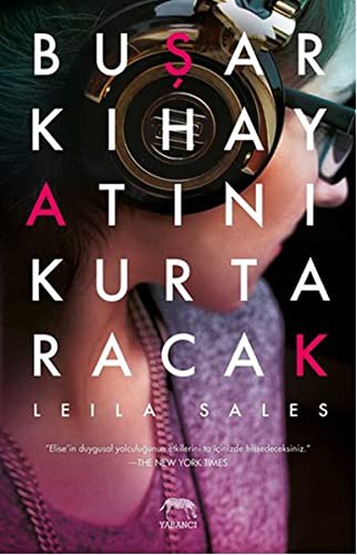 Leila Sales: Bu Sarki Hayatini Kurtaracak (Hardcover, Yabanci)