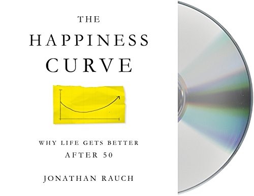 Jonathan Rauch: The Happiness Curve (AudiobookFormat, 2018, Macmillan Audio)