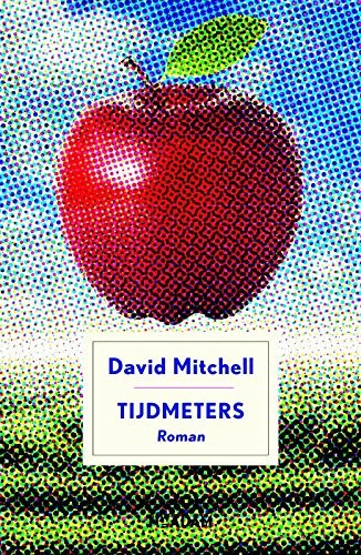 David Mitchell: Tijdmeters (Paperback, Nieuw Amsterdam)