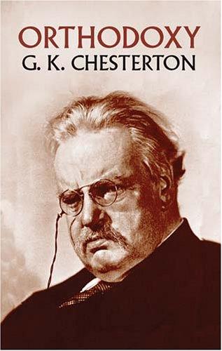 G. K. Chesterton: Orthodoxy (Paperback, Dover Publications)