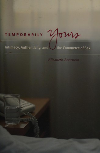 Elizabeth Bernstein: Temporarily yours (2006, University of Chicago Press)