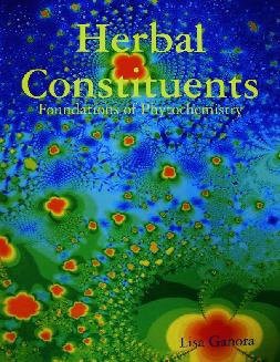 Lisa Ganora: Herbal Constituents (Paperback, 2009, Lisa Ganora)