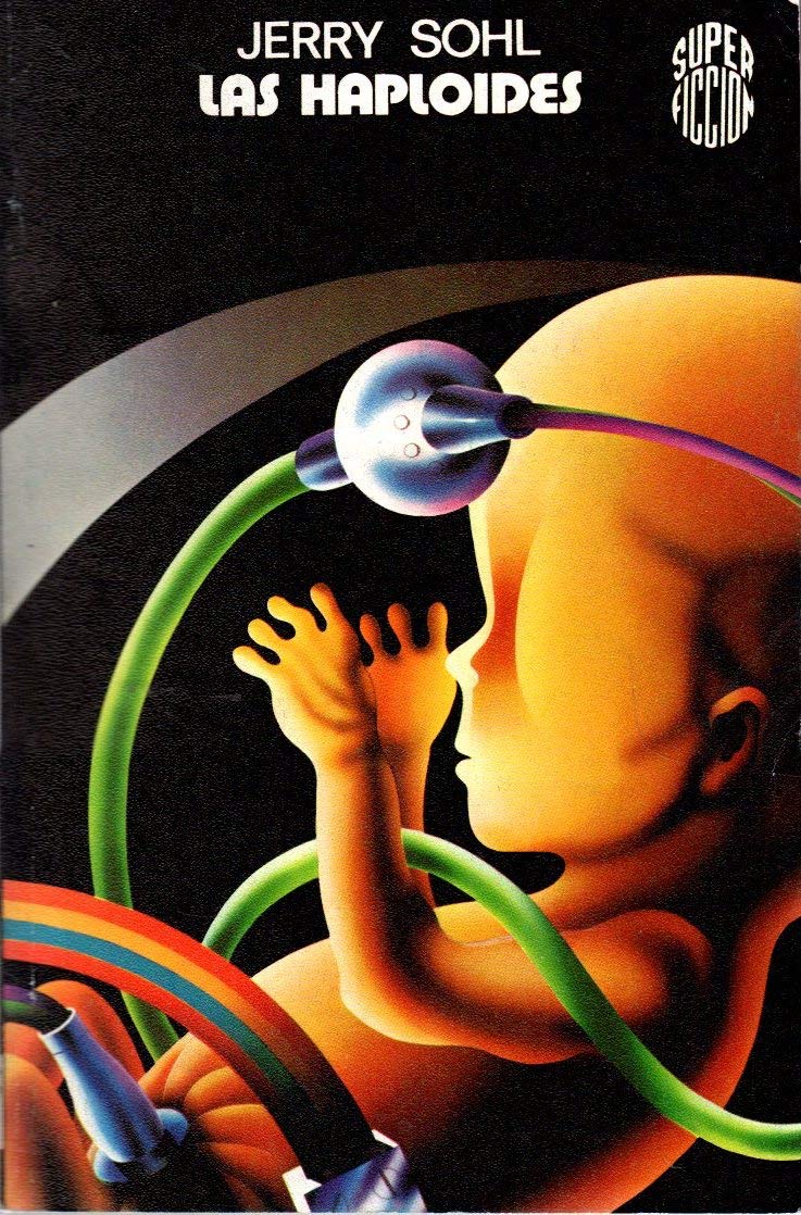 Jerry Sohl, Francisco Blanco: Las haploides (Paperback, Castellano language, 1979, Martínez Roca)