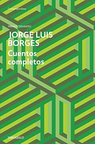 Jorge Luis Borges: Cuentos completos (Spanish language, 2013)