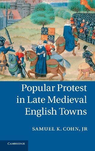 Samuel Kline Cohn, 
                            
                                
                                    Douglas Aiton
                            
                        , Samuel K. Cohn, Jr: Popular Protest in Late Medieval English Towns (2012)