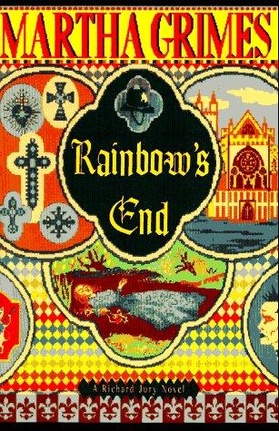 Martha Grimes: Rainbow's end (1995, A.A. Knopf)