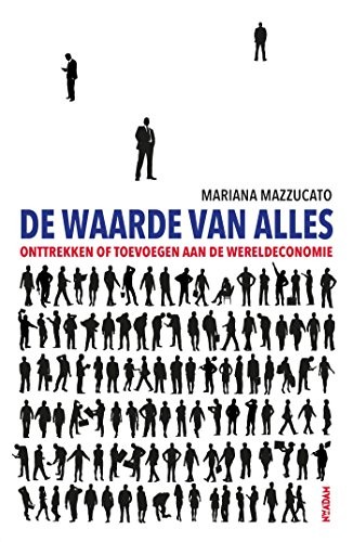 Mariana Mazzucato: De waarde van alles (Paperback, Nieuw Amsterdam)